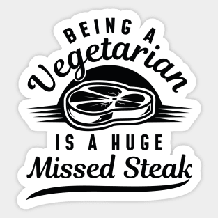 Missed Steak Sticker